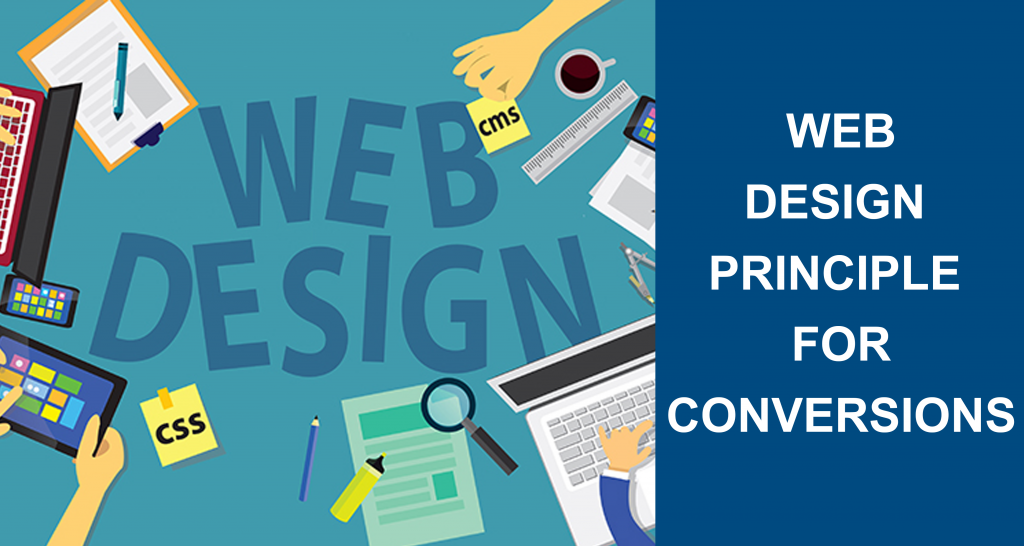 Web Design Principles That You Should Use For Conversions