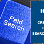 How To Create A Paid Search Plan To Get Massive Result
