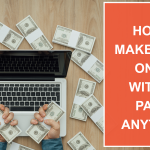 How to Make Money Online Without Paying Anything