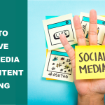 3 Strategies To Improve Social Media Sharing Of Your Blog Content